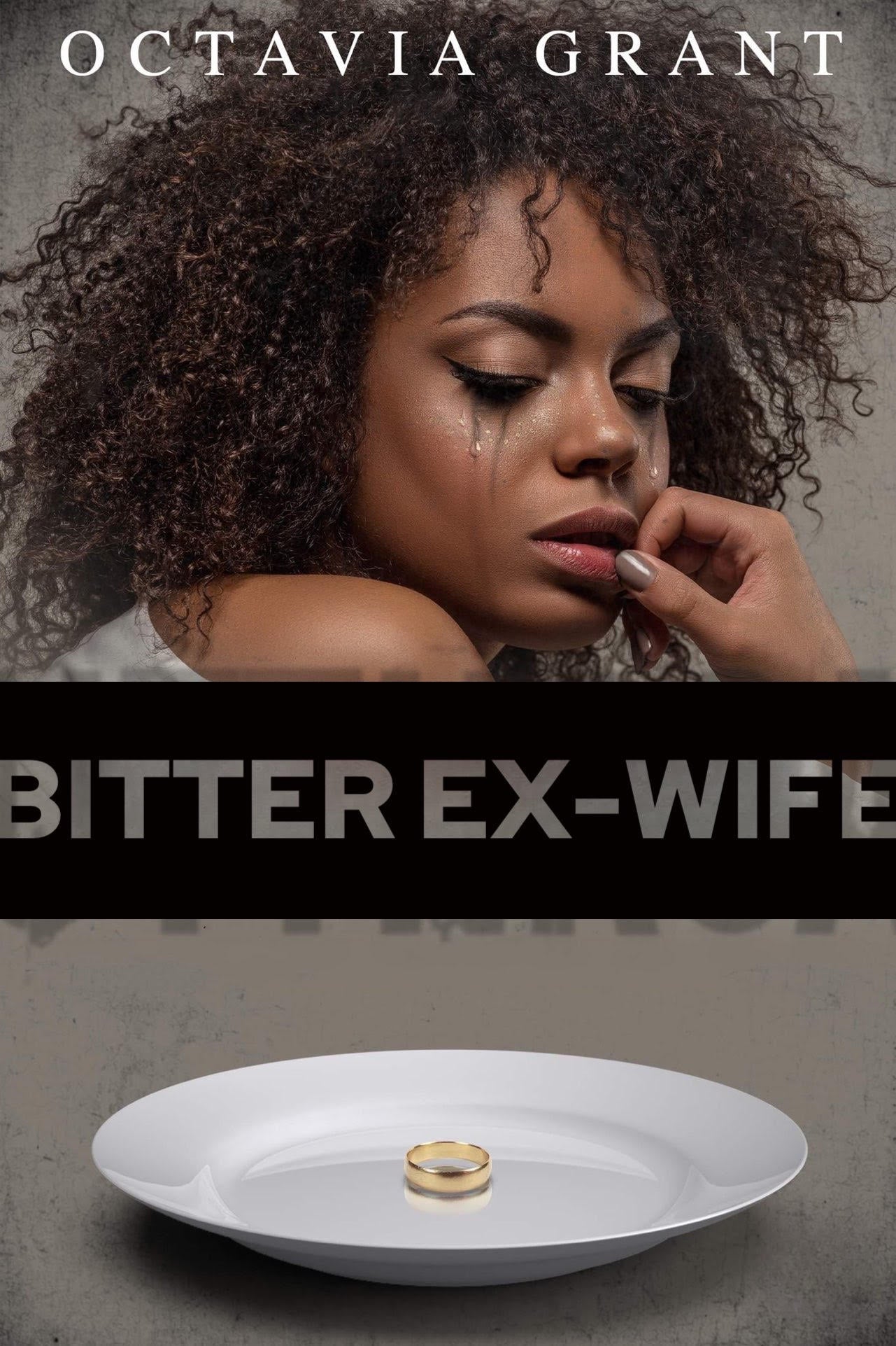 Bitter Ex-Wife Paperback Book